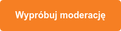 Wypróbuj moderację