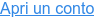 Apri un conto