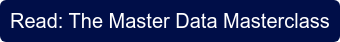 Read: The Master Data Masterclass