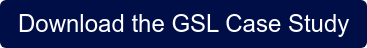 Download the GSL Case Study