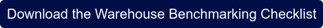 Download the Warehouse Benchmarking Checklist