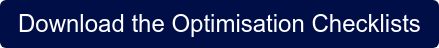 Download the Optimisation Checklists