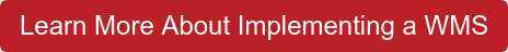 Learn More About Implementing a WMS