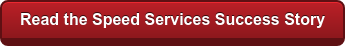 Read the Speed Services Success Story