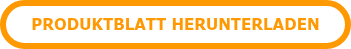 PRODUKTBLATT&nbsp;HERUNTERLADEN