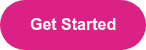 Get Started