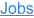 Jobs