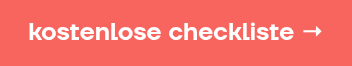 kostenlose checkliste&nbsp;&rarr;