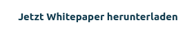 Jetzt Whitepaper herunterladen