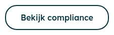 <p data-local-id="7caba7709f06" data-prosemirror-content-type="node" data-prosemirror-node-name="paragraph" data-prosemirror-node-block="true" data-pm-slice="1 1 ["table",{"displayMode":null,"isNumberColumnEnabled":false,"layout":"center","localId":"3c6cb0ede6f8","width":916,"__autoSize":false},"tableRow",{"localId":"26588a41-b213-40c9-a42f-d8a6256d8747"},"tableCell",{"colspan":1,"rowspan":1,"colwidth":[188],"background":null,"localId":"7199bace-c539-4ba7-8b72-374495fe9415"}]">Bekijk compliance</p>