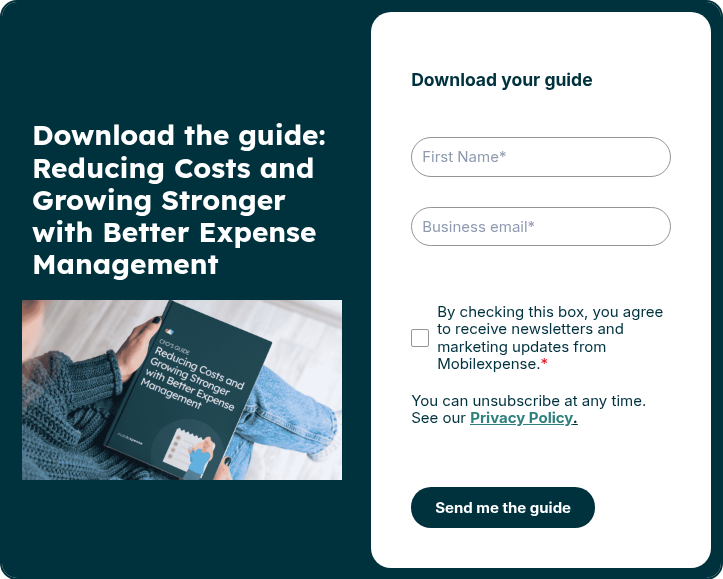 Download the guide: Reducing Costs and Growing Stronger with Better Expense Management