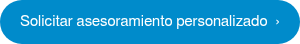 Solicitar asesoramiento personalizado