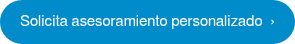 Solicita asesoramiento personalizado