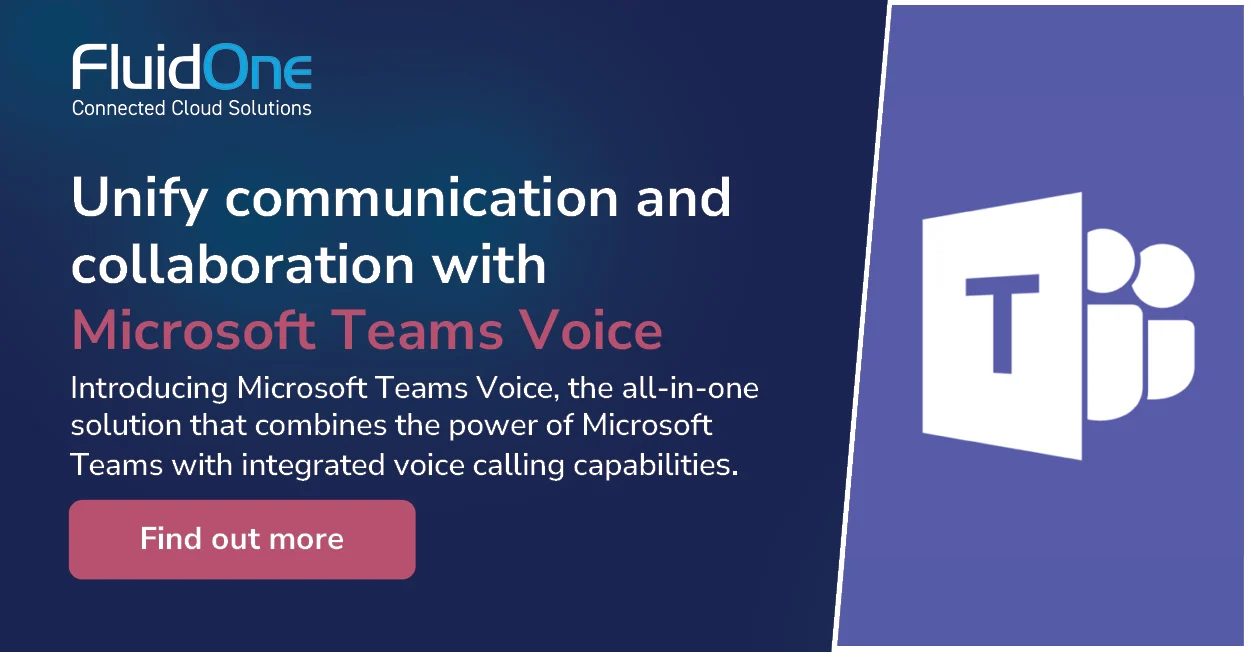 Unify communication and collaboration with Microsoft Teams Voice