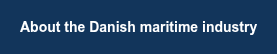 About the Danish maritime industry