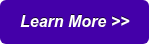 Learn More >>