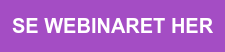 SE WEBINARET HER