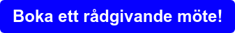 Boka ett rådgivande möte!