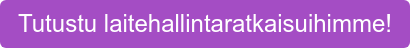 Tutustu laitehallintaratkaisuihimme!