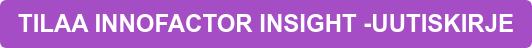 TILAA INNOFACTOR INSIGHT -UUTISKIRJE