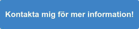 Kontakta mig för mer information!