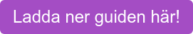 Ladda ner guiden här!