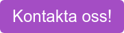 Kontakta oss!