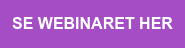 SE WEBINARET HER