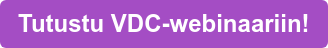 Tutustu VDC-webinaariin!