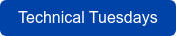 Technical Tuesdays
