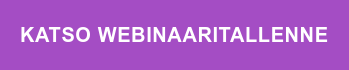 KATSO WEBINAARITALLENNE