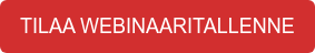 TILAA WEBINAARITALLENNE