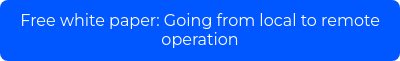 Free white paper: Going from local to remote operation