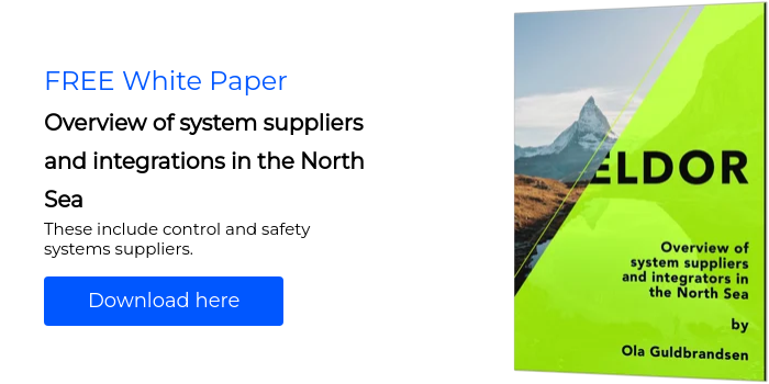 FREE White Paper Overview of system suppliers and integrations in the North Sea These include control and safety systems suppliers.  