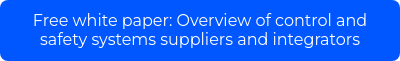 Free white paper: Overview of control and safety systems suppliers and integrators