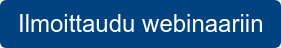 Ilmoittaudu webinaariin