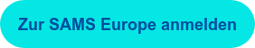 Zur SAMS Europe anmelden