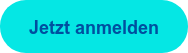 Jetzt anmelden