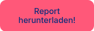 <p>Report herunterladen!</p>