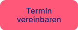 <p>Termin vereinbaren</p>