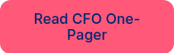 <p>Read CFO One-Pager</p>
