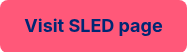 <p>Visit SLED page</p>