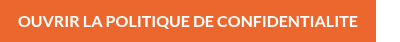 OUVRIR LA POLITIQUE DE CONFIDENTIALITE