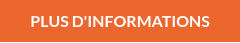 PLUS D'INFORMATIONS