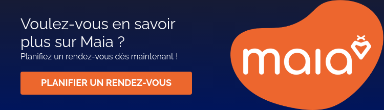 Voulez-vous en savoir plus sur Maia ? Planifiez un rendez-vous dès maintenant ! &nbsp;