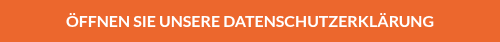 ÖFFNEN SIE UNSERE DATENSCHUTZERKLÄRUNG