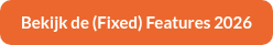 Bekijk de (Fixed) Features 2026