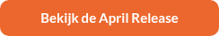 Bekijk de April Release