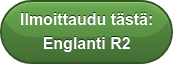 Ilmoittaudu tästä: Englanti R2