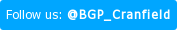 Follow us: @BGP_Cranfield